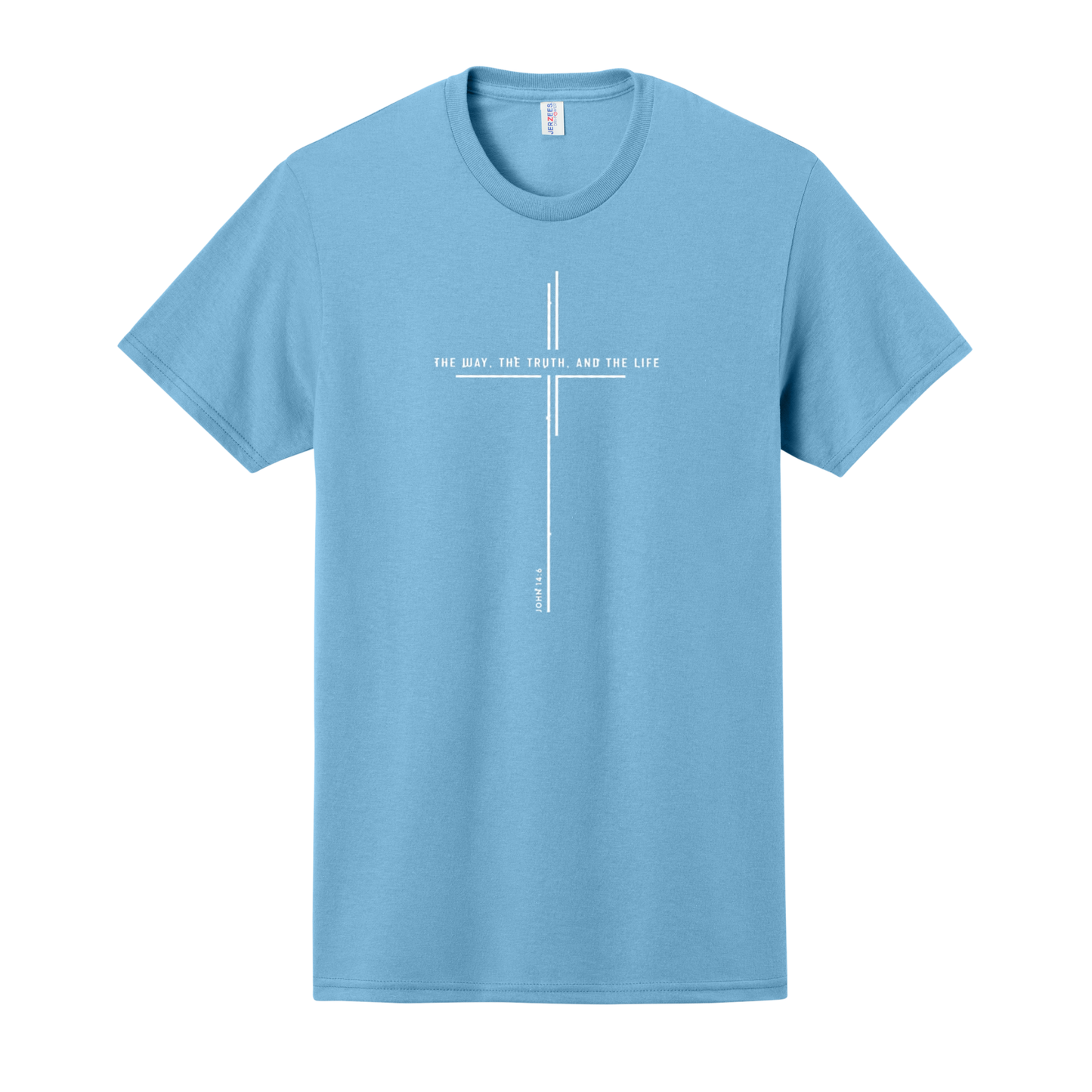 The Way, The Truth, And The Life Shirt, Christian Shirt, Christian Sweatshirt, Cross Shirt, Cross Sweatshirt, Faith Shirt