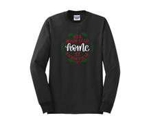 All Roads Lead Home at Christmas, Christmas Shirt, Christmas Sweatshirt