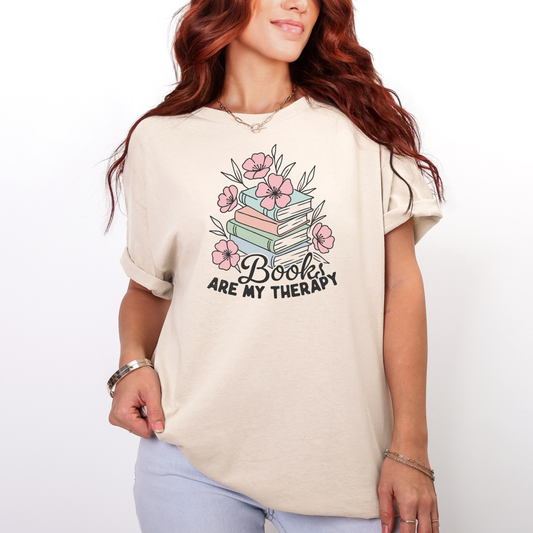 Books Are My Therapy Shirt, Reader Shirt, Book Lover Shirt, Floral Book Shirt