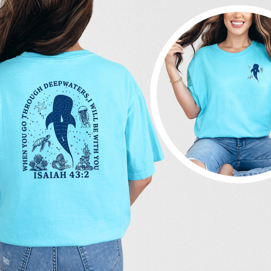 When You Go Through Deep Waters, I Will Be With You Shirt, Christian Shirt, Faith Shirt