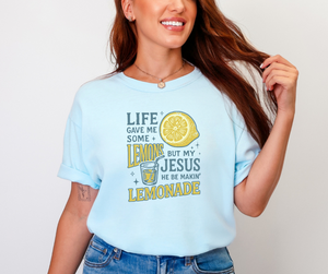 Life Gave Me Some Lemons But My Jesus He Be Makin' Lemonade Shirt, Christian Shirt (1717)