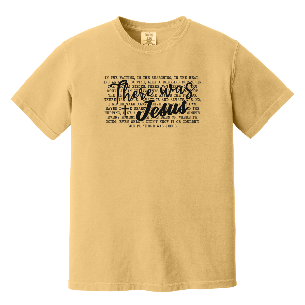 There Was Jesus Shirt, Christian, Faith, Jesus
