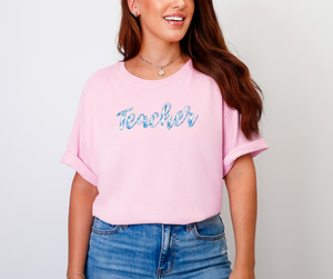 Teacher Shirt, Back to School Shirt, Teacher Appreciation Gift (1717)
