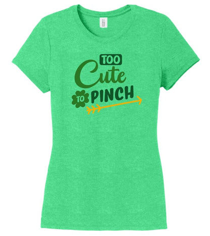 Too Cute to Pinch St. Patrick's Day - Shirt