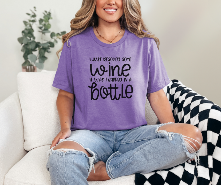 I Just Rescued Some Wine it Was Trapped in a Bottle, Wine Shirt, Wine Lover, Wine Life, Women's Shirt (3413)