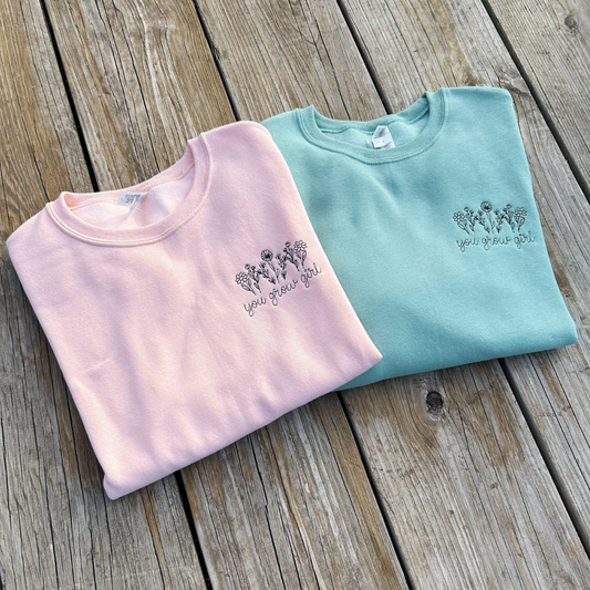 You Grow Girl Crewneck Sweatshirt, Spring Sweatshirt, Floral Sweatshirt, Wildflower Sweatshirt, Embroidered Crewneck