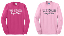 We Fight Together Shirt, Breast Cancer Shirt, October Shirt, Fight Cancer Shirt, Pink October Shirt, Pink Shirt