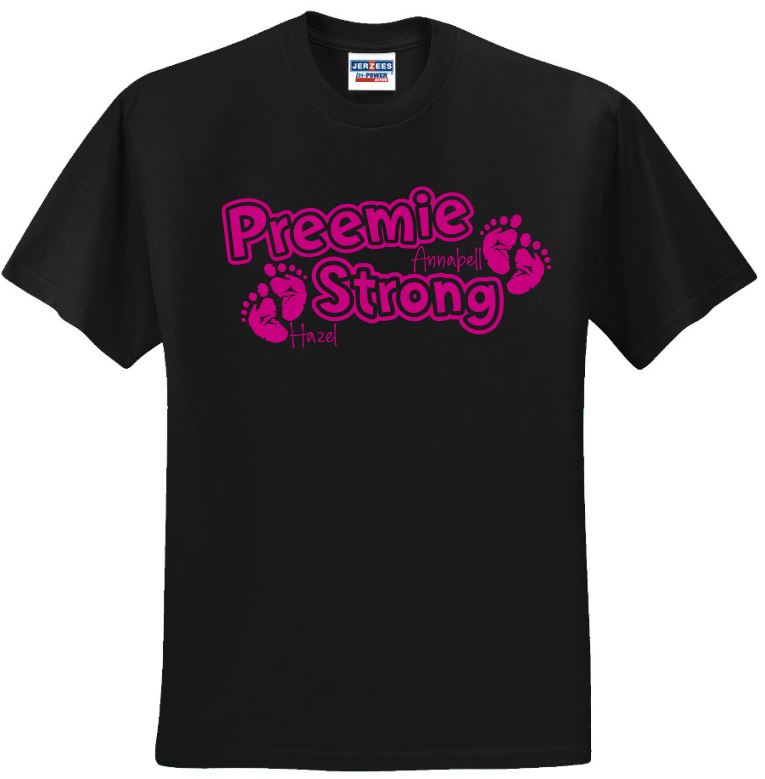 Preemie Strong Fundraiser for Hazel and Annabell- Short Sleeve Tee