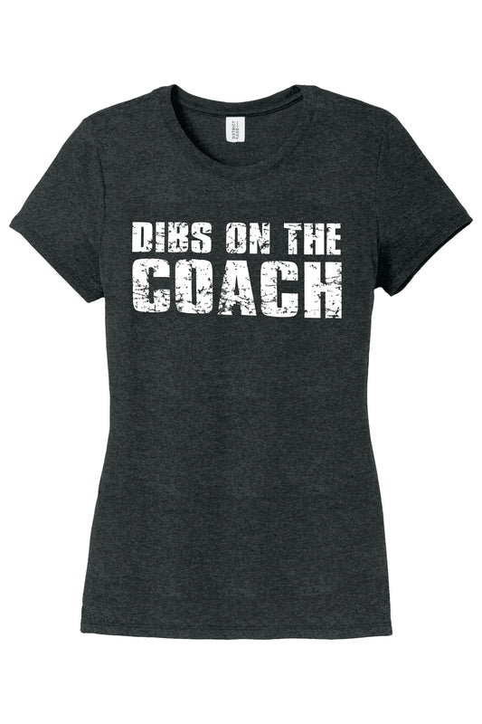 Dibs on the Coach, Coach's Wife Shirt, Funny Coach Shirt, Sports Shirt, Women's Shirt