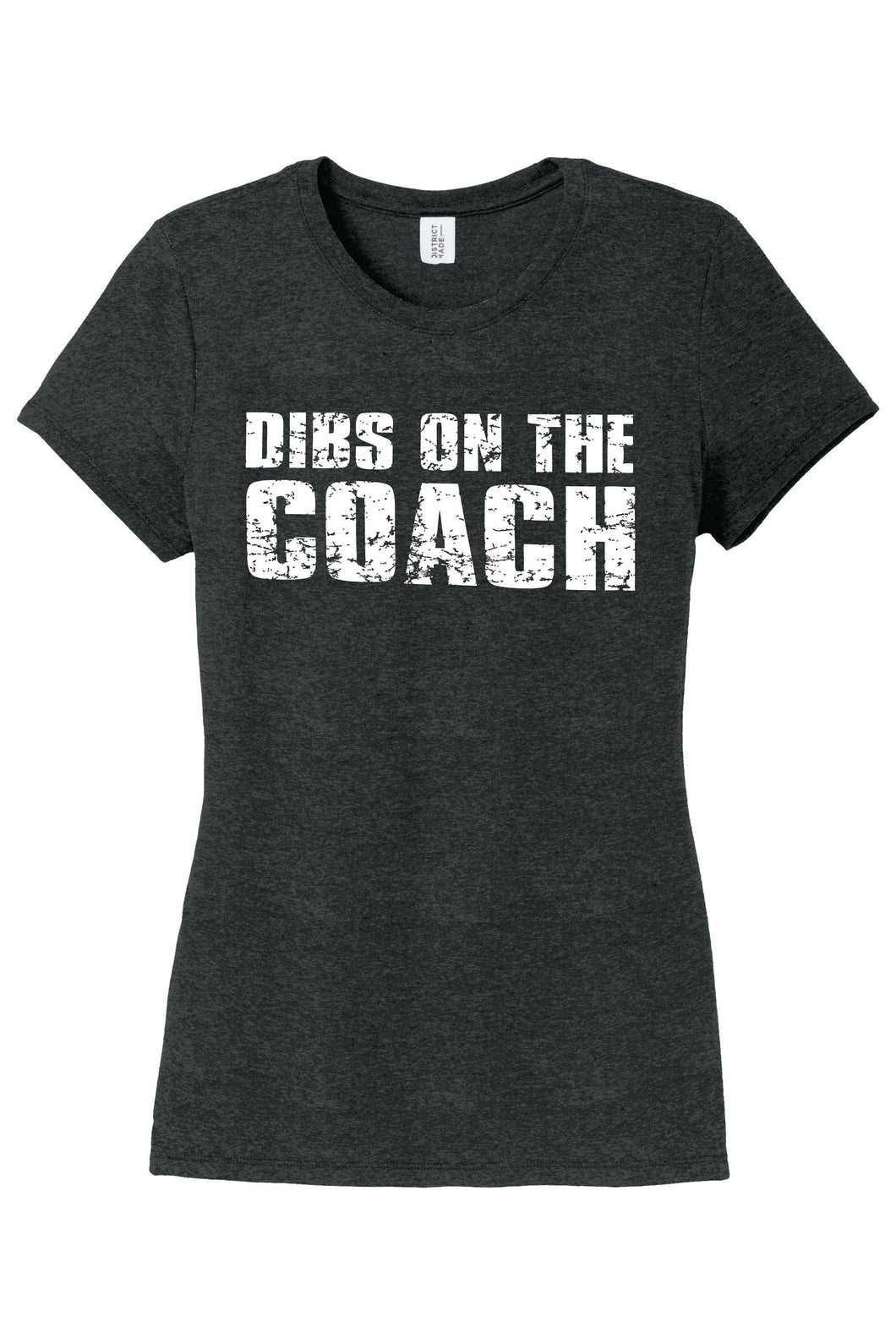Dibs on the Coach, Coach's Wife Shirt, Funny Coach Shirt, Sports Shirt, Women's Shirt