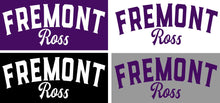 Fremont Ross (FRAS-30) Design on Optional Apparel