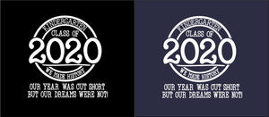 Kindergarten 2020 Our Year was Cut Short But Our Dreams Were Not