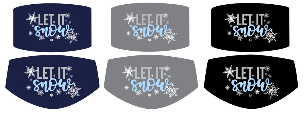 Let it Snow Face Mask