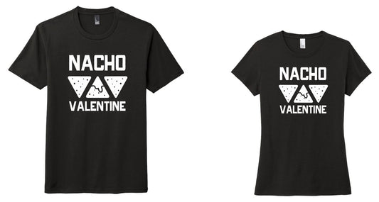 Nacho Valentine Shirt, Valentine's Day Shirt