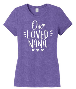 One Loved Mama/Nana - Shirt