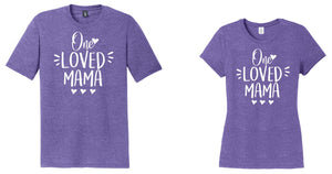 One Loved Mama/Nana - Shirt