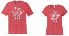 One Loved Mama/Nana - Shirt