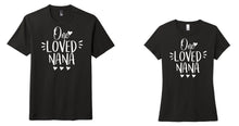 One Loved Mama/Nana - Shirt