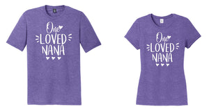 One Loved Mama/Nana - Shirt
