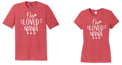 One Loved Mama/Nana Shirt, Mother's Day Shirt, Valentine's Day Shirt, Women's Shirt