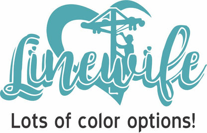 Lineman Wife, Linewife, Reflective Decals