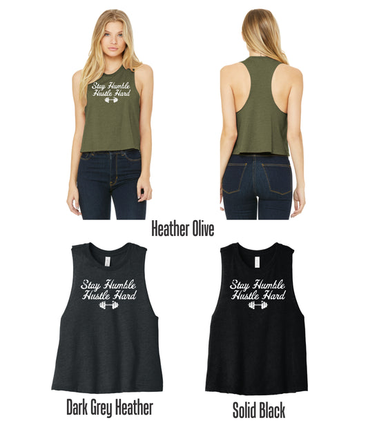 Stay Humble, Hustle Hard Women's Racerback Cropped Tank