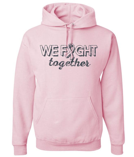 We Fight Together Sweatshirt, Breast Cancer Sweatshirt, October Sweatshirt, Fight Cancer Sweatshirt, Pink October Sweatshirt, Pink Sweatshirt