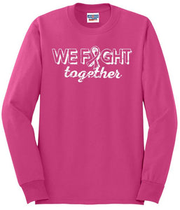 We Fight Together - Breast Cancer Basic Long Sleeve T-Shirt