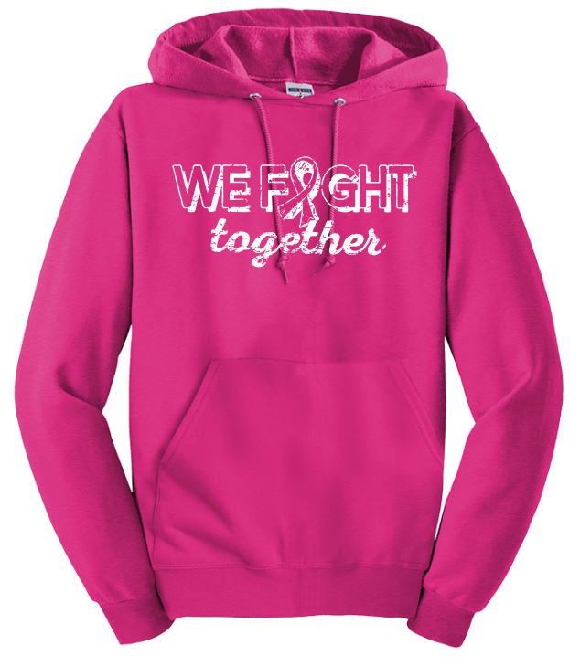We Fight Together - Breast Cancer Hooded Sweatshirt
