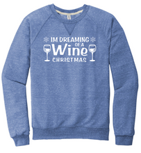 I'm Dreaming of a Wine Christmas- JERZEES ® Snow Heather French Terry Raglan Crew (91M)