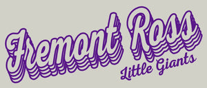Fremont Ross (FRAS37) Design on Optional Apparel