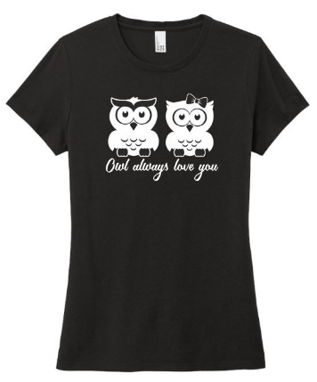 Owl Always Love You Shirt, Valentine's Day Shirt, Kids Shirt, Women's Shirt