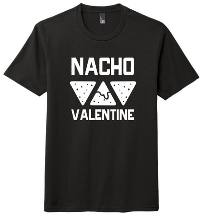 Nacho Valentine Shirt, Valentine's Day Shirt