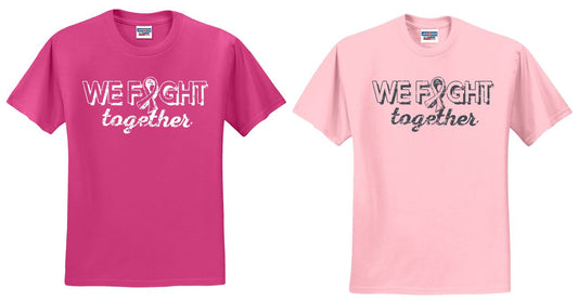 We Fight Together Shirt, Breast Cancer Shirt, October Shirt, Fight Cancer Shirt, Pink October Shirt, Pink Shirt