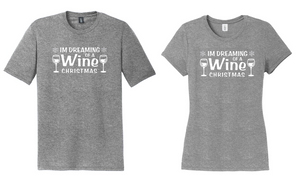 I'm Dreaming of a Wine Christmas Tri-Blend T-Shirt