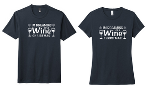 I'm Dreaming of a Wine Christmas Tri-Blend T-Shirt
